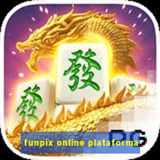 funpix online plataforma